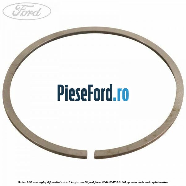 Saiba 1.88 MM reglaj diferential cutie 6 trepte MMT6 Ford Focus 2004-2007 2.0 145 cp AODA, AODB, AODE, SYDA benzina