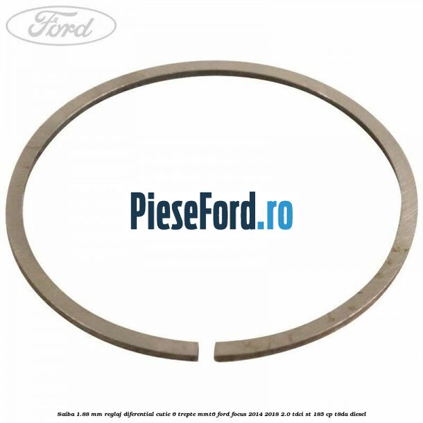 Saiba 1.88 MM reglaj diferential cutie 6 trepte MMT6 Ford Focus 2014-2018 2.0 TDCi ST 185 cp T8DA diesel