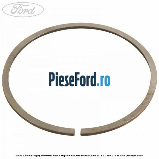 Saiba 1.88 MM reglaj diferential cutie 6 trepte MMT6 Ford Mondeo 2008-2014 2.0 TDCi 115 cp KLBA, LPBA, TYBA diesel