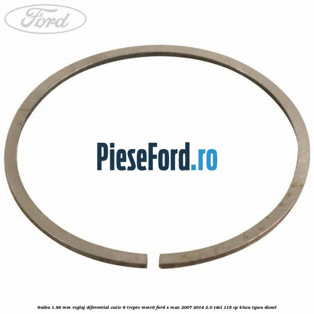 Saiba 1.88 MM reglaj diferential cutie 6 trepte MMT6 Ford S-Max 2007-2014 2.0 TDCi 115 cp KLWA, TYWA diesel