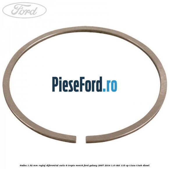 Saiba 1.92 MM reglaj diferential cutie 6 trepte MMT6 Ford Galaxy 2007-2014 1.6 TDCi 115 cp T1WA, T1WB diesel