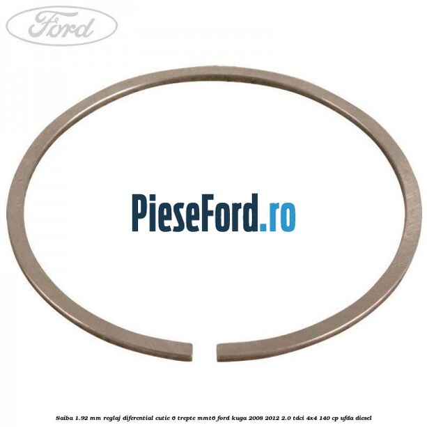 Saiba 1.92 MM reglaj diferential cutie 6 trepte MMT6 Ford Kuga 2008-2012 2.0 TDCI 4x4 140 cp UFDA diesel