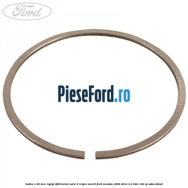 Saiba 1.92 MM reglaj diferential cutie 6 trepte MMT6 Ford Mondeo 2008-2014 2.0 TDCi 130 cp AZBA diesel