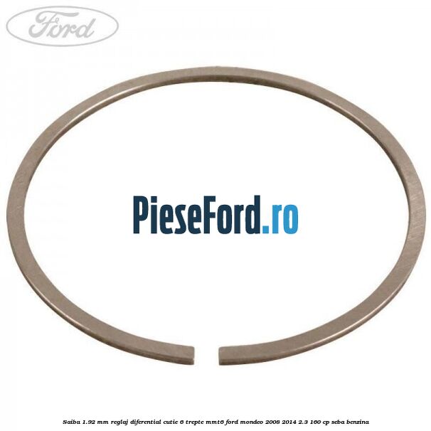 Saiba 1.92 MM reglaj diferential cutie 6 trepte MMT6 Ford Mondeo 2008-2014 2.3 160 cp SEBA benzina