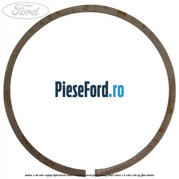 Saiba 1.94 MM reglaj diferential cutie 6 trepte MMT6 Ford Galaxy 2007-2014 1.8 TDCi 100 cp FFWA diesel