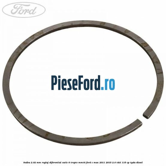 Saiba 2.02 MM reglaj diferential cutie 6 trepte MMT6 Ford C-Max 2011-2015 2.0 TDCi 115 cp TYDA diesel