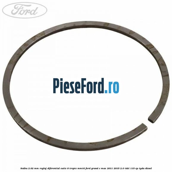 Saiba 2.02 MM reglaj diferential cutie 6 trepte MMT6 Ford Grand C-Max 2011-2015 2.0 TDCi 115 cp TYDA diesel