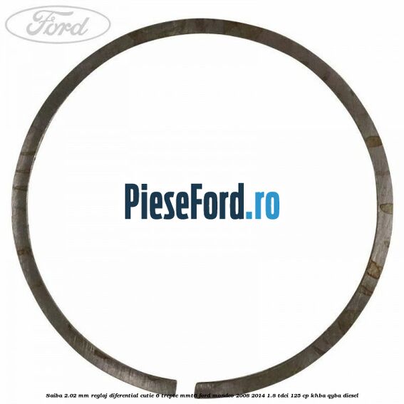Saiba 2.02 MM reglaj diferential cutie 6 trepte MMT6 Ford Mondeo 2008-2014 1.8 TDCi 125 cp KHBA, QYBA diesel