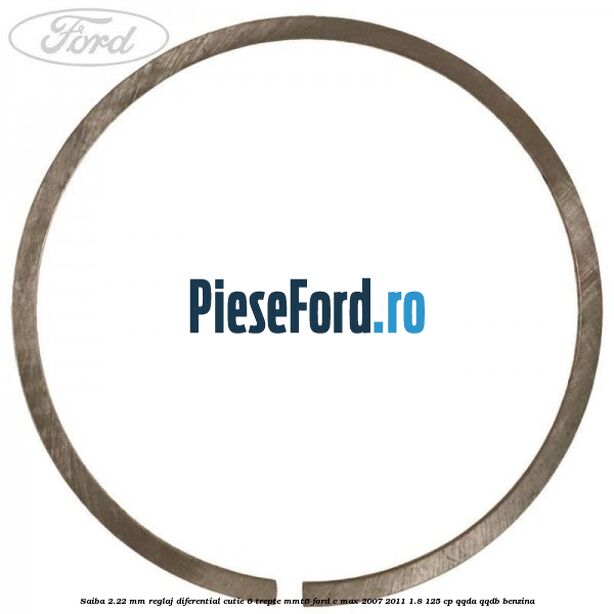 Saiba 2.22 MM reglaj diferential cutie 6 trepte MMT6 Ford C-Max 2007-2011 1.8 125 cp QQDA, QQDB benzina