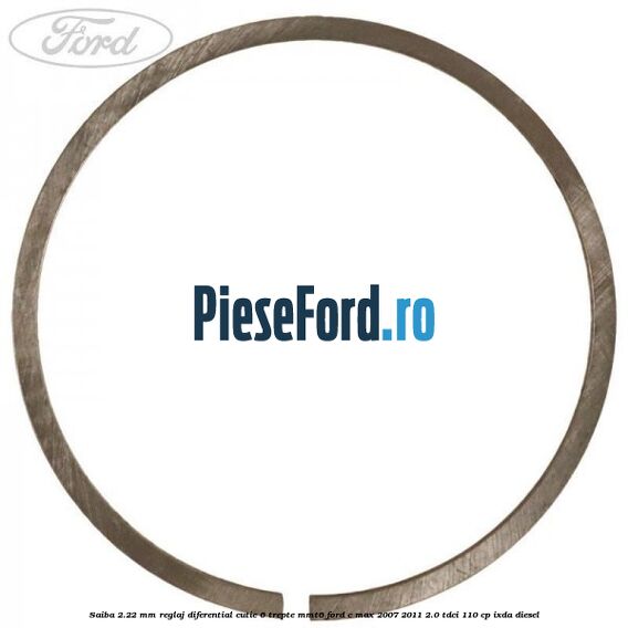 Saiba 2.22 MM reglaj diferential cutie 6 trepte MMT6 Ford C-Max 2007-2011 2.0 TDCi 110 cp IXDA diesel