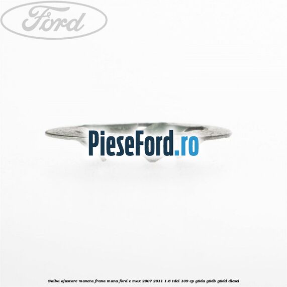 Saiba ajustare maneta frana mana Ford C-Max 2007-2011 1.6 TDCi 109 cp G8DA, G8DB, G8DD diesel