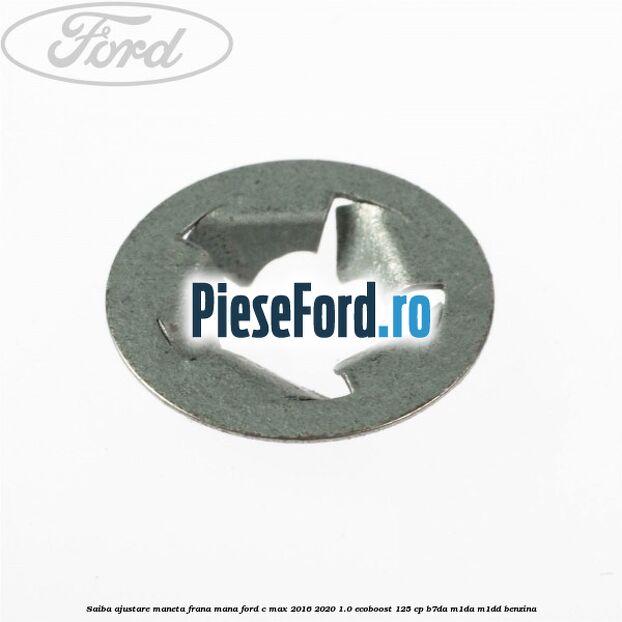 Saiba ajustare maneta frana mana Ford C-Max 2016-2020 1.0 EcoBoost 125 cp B7DA, M1DA, M1DD benzina