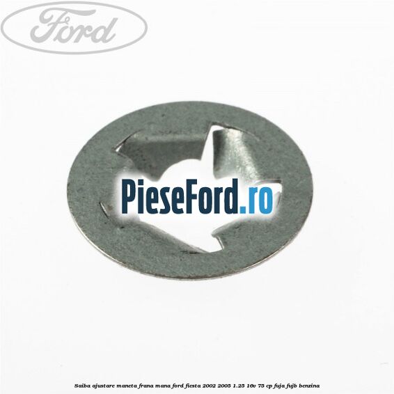 Saiba ajustare maneta frana mana Ford Fiesta 2002-2005 1.25 16V 75 cp FUJA, FUJB benzina