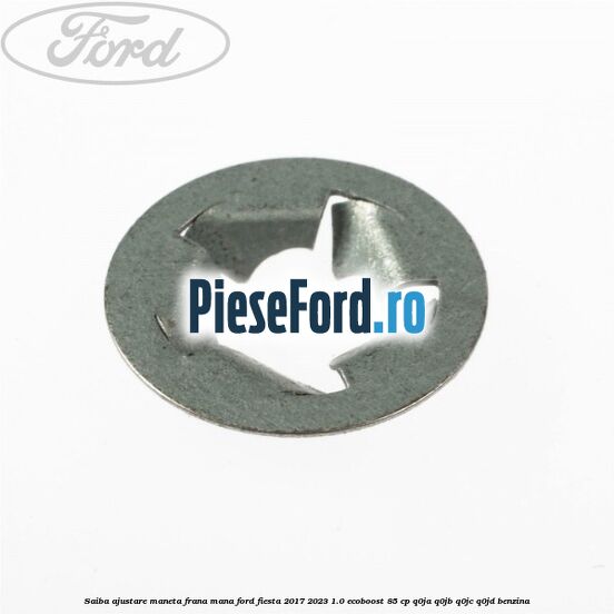 Saiba ajustare maneta frana mana Ford Fiesta 2017-2023 1.0 EcoBoost 85 cp Q0JA, Q0JB, Q0JC, Q0JD benzina