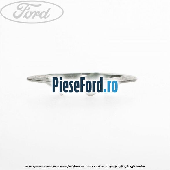 Saiba ajustare maneta frana mana Ford Fiesta 2017-2023 1.1 Ti-VCT 70 cp Saiba ajustare maneta frana mana Ford Fiesta 2017-2023 1.1 Ti-VCT 70 cp XPJA, XPJB, XPJC, XPJD benzina