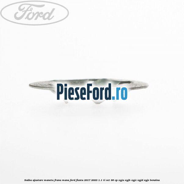 Saiba ajustare maneta frana mana Ford Fiesta 2017-2023 1.1 Ti-VCT 86 cp Saiba ajustare maneta frana mana Ford Fiesta 2017-2023 1.1 Ti-VCT 86 cp XYJA, XYJB, XYJC, XYJD, XYJE benzina