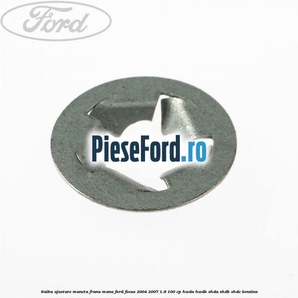 Saiba ajustare maneta frana mana Ford Focus 2004-2007 1.6 100 cp HWDA, HWDB, SHDA, SHDB, SHDC benzina