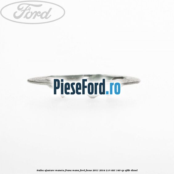 Saiba ajustare maneta frana mana Ford Focus 2011-2014 2.0 TDCi 140 cp Saiba ajustare maneta frana mana Ford Focus 2011-2014 2.0 TDCi 140 cp UFDB diesel
