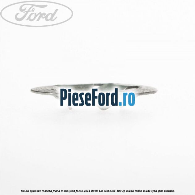 Saiba ajustare maneta frana mana Ford Focus 2014-2018 1.0 EcoBoost 100 cp M2DA, M2DB, M2DC, SFDA, SFDB benzina