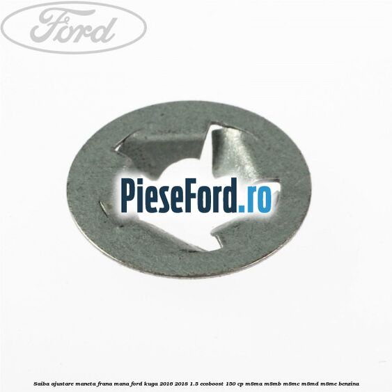 Saiba ajustare maneta frana mana Ford Kuga 2016-2018 1.5 EcoBoost 150 cp Saiba ajustare maneta frana mana Ford Kuga 2016-2018 1.5 EcoBoost 150 cp M8MA, M8MB, M8MC, M8MD, M8ME benzina