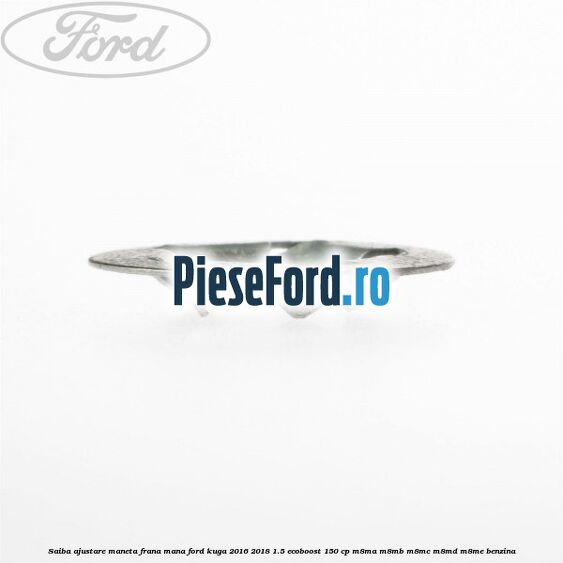 Saiba ajustare maneta frana mana Ford Kuga 2016-2018 1.5 EcoBoost 150 cp Saiba ajustare maneta frana mana Ford Kuga 2016-2018 1.5 EcoBoost 150 cp M8MA, M8MB, M8MC, M8MD, M8ME benzina