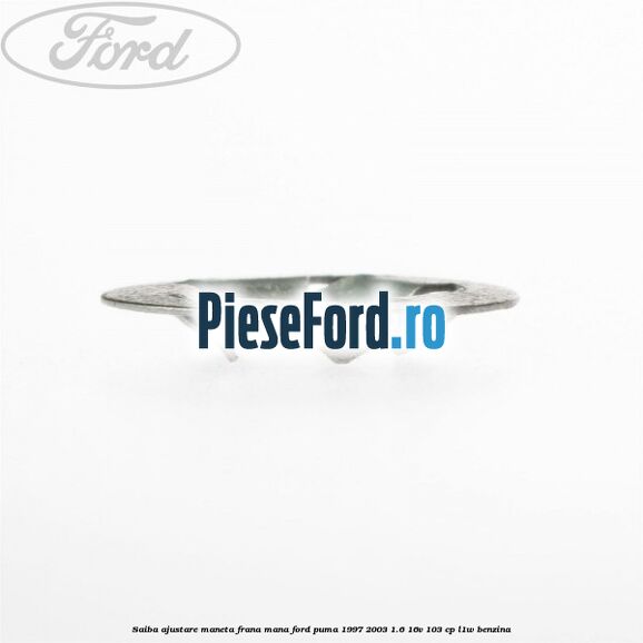 Saiba ajustare maneta frana mana Ford Puma 1997-2003 1.6 16V 103 cp L1W benzina