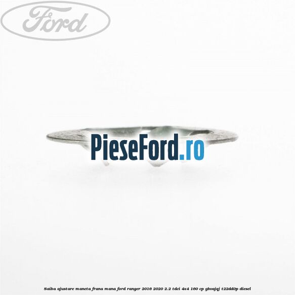 Saiba ajustare maneta frana mana Ford Ranger 2016-2020 2.2 TDCi 4x4 160 cp GBVAJQJ, T22DD0P diesel