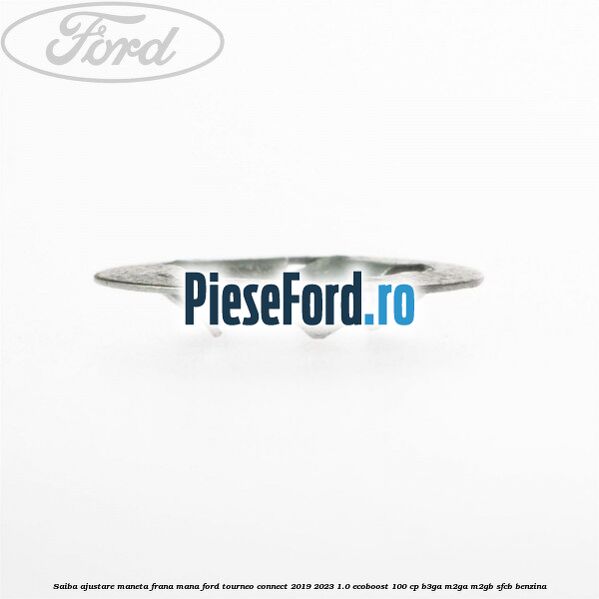 Saiba ajustare maneta frana mana Ford Tourneo Connect 2019-2023 1.0 EcoBoost 100 cp B3GA, M2GA, M2GB, SFCB benzina