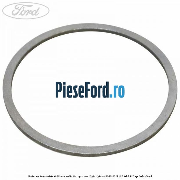 Saiba ax transmisie 0.62 mm cutie 6 trepte MMT6 Ford Focus 2008-2011 2.0 TDCi 110 cp IXDA diesel