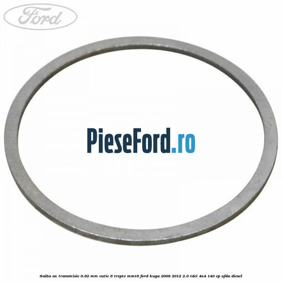 Saiba ax transmisie 0.62 mm cutie 6 trepte MMT6 Ford Kuga 2008-2012 2.0 TDCI 4x4 140 cp UFDA diesel
