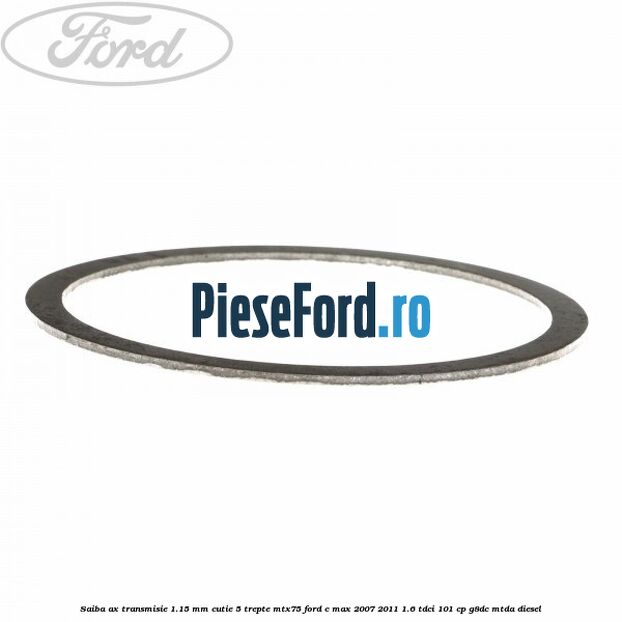 Saiba ax transmisie 1.15 mm cutie 5 trepte MTX75 Ford C-Max 2007-2011 1.6 TDCi 101 cp Saiba ax transmisie 1.15 mm cutie 5 trepte MTX75 Ford C-Max 2007-2011 1.6 TDCi 101 cp G8DC, MTDA diesel