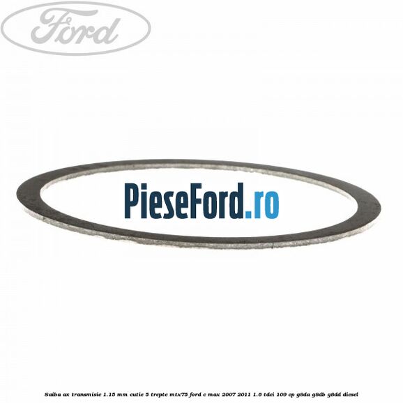 Saiba ax transmisie 1.15 mm cutie 5 trepte MTX75 Ford C-Max 2007-2011 1.6 TDCi 109 cp G8DA, G8DB, G8DD diesel