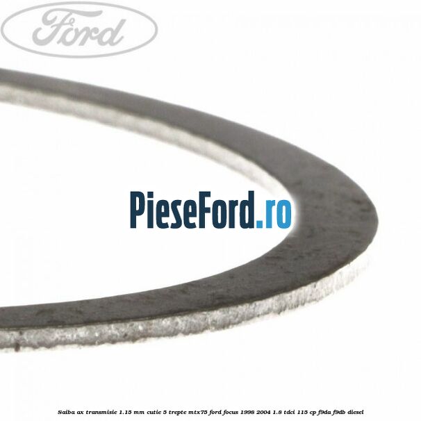 Saiba ax transmisie 1.15 mm cutie 5 trepte MTX75 Ford Focus 1998-2004 1.8 TDCi 115 cp F9DA, F9DB diesel