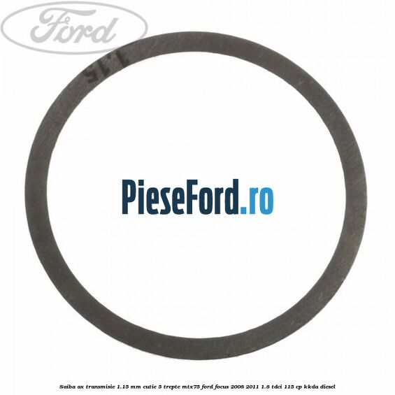 Saiba ax transmisie 1.15 mm cutie 5 trepte MTX75 Ford Focus 2008-2011 1.8 TDCi 115 cp Saiba ax transmisie 1.15 mm cutie 5 trepte MTX75 Ford Focus 2008-2011 1.8 TDCi 115 cp KKDA diesel