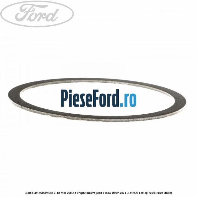 Saiba ax transmisie 1.15 mm cutie 5 trepte MTX75 Ford S-Max 2007-2014 1.6 TDCi 115 cp T1WA, T1WB diesel