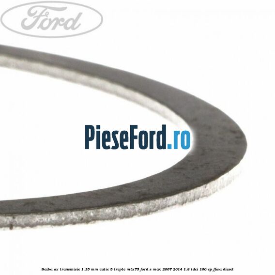 Saiba ax transmisie 1.15 mm cutie 5 trepte MTX75 Ford S-Max 2007-2014 1.8 TDCi 100 cp FFWA diesel