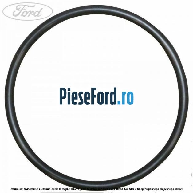 Saiba ax transmisie 1.16 mm cutie 5 trepte MTX75 Ford Tourneo Connect 2002-2014 1.8 TDCi 110 cp RWPA, RWPB, RWPC, RWPD diesel