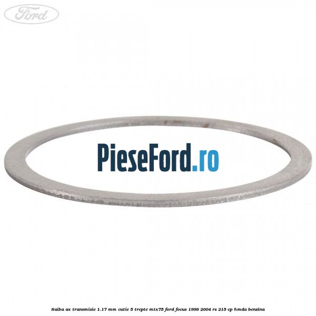 Saiba ax transmisie 1.17 mm cutie 5 trepte MTX75 Ford Focus 1998-2004 RS 215 cp HMDA benzina