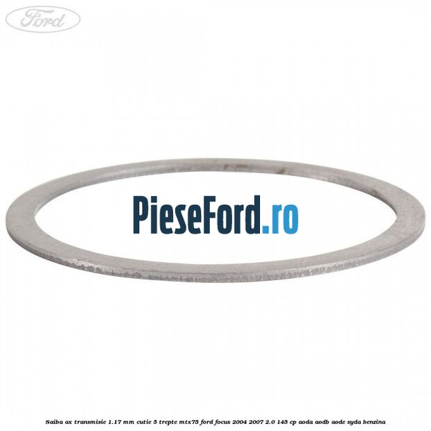Saiba ax transmisie 1.17 mm cutie 5 trepte MTX75 Ford Focus 2004-2007 2.0 145 cp AODA, AODB, AODE, SYDA benzina
