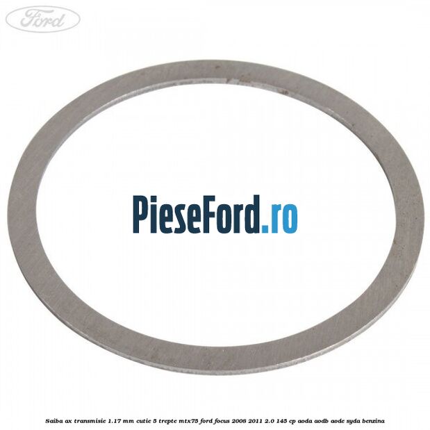Saiba ax transmisie 1.17 mm cutie 5 trepte MTX75 Ford Focus 2008-2011 2.0 145 cp AODA, AODB, AODE, SYDA benzina