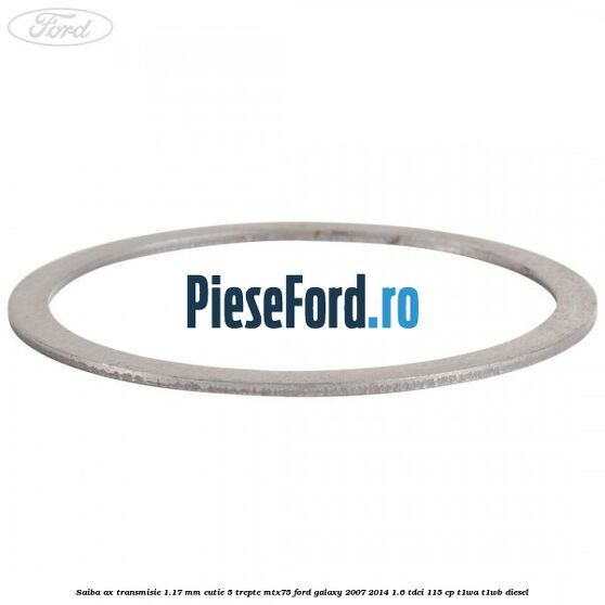 Saiba ax transmisie 1.17 mm cutie 5 trepte MTX75 Ford Galaxy 2007-2014 1.6 TDCi 115 cp T1WA, T1WB diesel