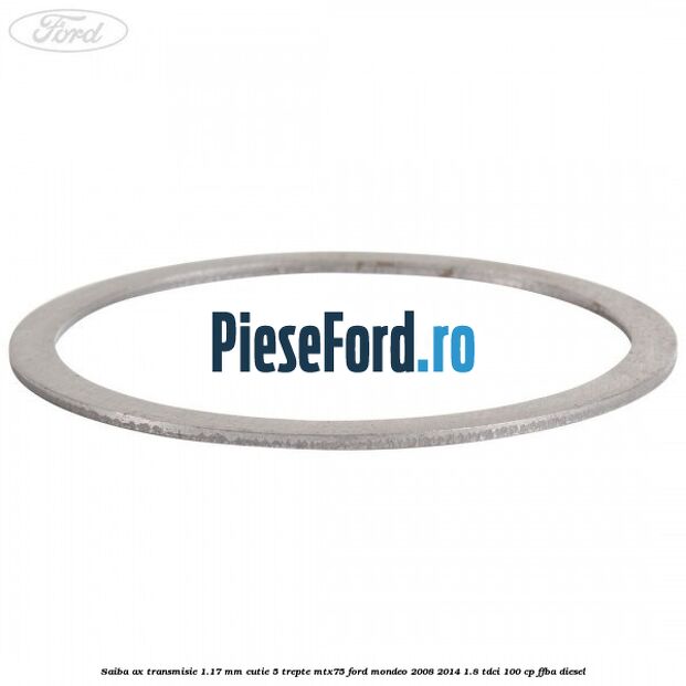 Saiba ax transmisie 1.17 mm cutie 5 trepte MTX75 Ford Mondeo 2008-2014 1.8 TDCi 100 cp FFBA diesel