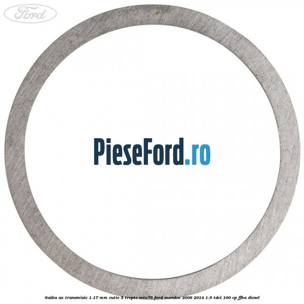 Saiba ax transmisie 1.17 mm cutie 5 trepte MTX75 Ford Mondeo 2008-2014 1.8 TDCi 100 cp FFBA diesel