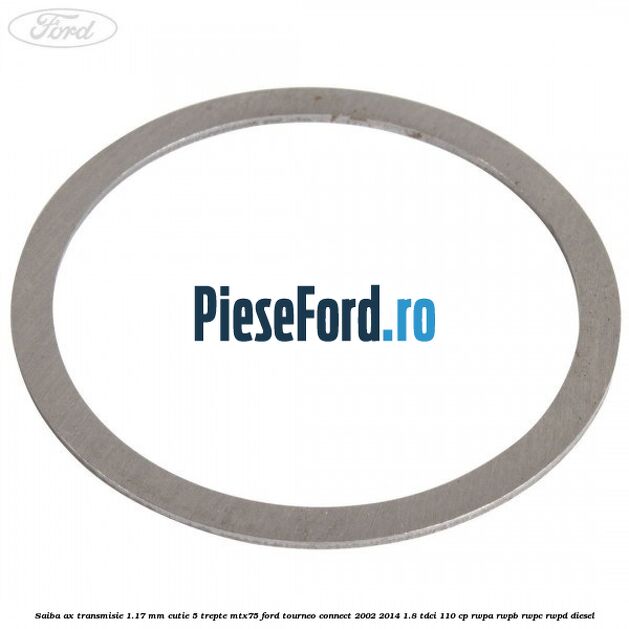 Saiba ax transmisie 1.17 mm cutie 5 trepte MTX75 Ford Tourneo Connect 2002-2014 1.8 TDCi 110 cp RWPA, RWPB, RWPC, RWPD diesel