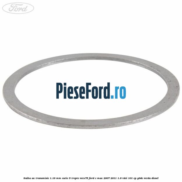 Saiba ax transmisie 1.18 mm cutie 5 trepte MTX75 Ford C-Max 2007-2011 1.6 TDCi 101 cp Saiba ax transmisie 1.18 mm cutie 5 trepte MTX75 Ford C-Max 2007-2011 1.6 TDCi 101 cp G8DC, MTDA diesel