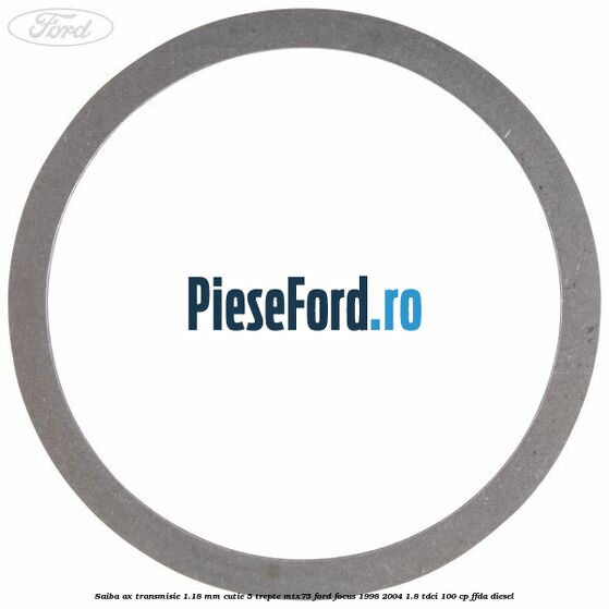 Saiba ax transmisie 1.18 mm cutie 5 trepte MTX75 Ford Focus 1998-2004 1.8 TDCi 100 cp Saiba ax transmisie 1.18 mm cutie 5 trepte MTX75 Ford Focus 1998-2004 1.8 TDCi 100 cp FFDA diesel