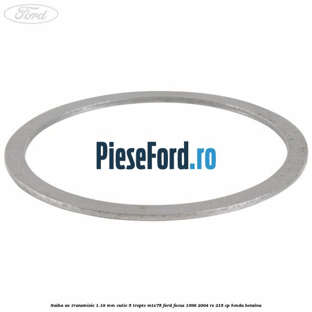 Saiba ax transmisie 1.18 mm cutie 5 trepte MTX75 Ford Focus 1998-2004 RS 215 cp HMDA benzina