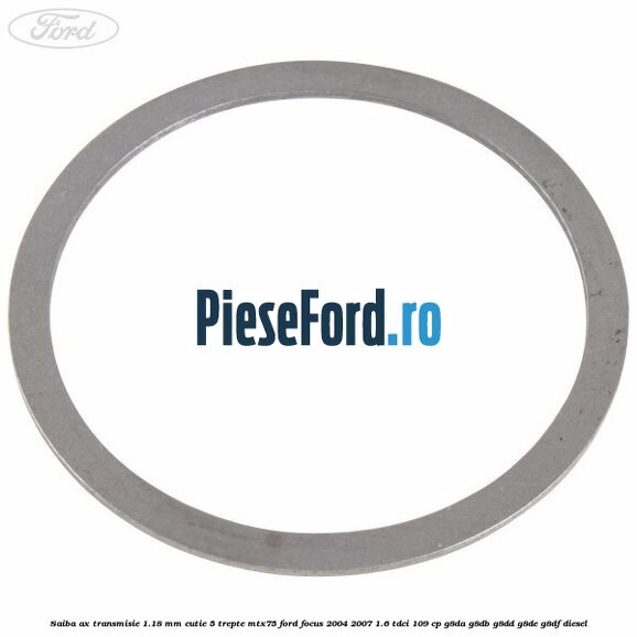 Saiba ax transmisie 1.18 mm cutie 5 trepte MTX75 Ford Focus 2004-2007 1.6 TDCi 109 cp G8DA, G8DB, G8DD, G8DE, G8DF diesel