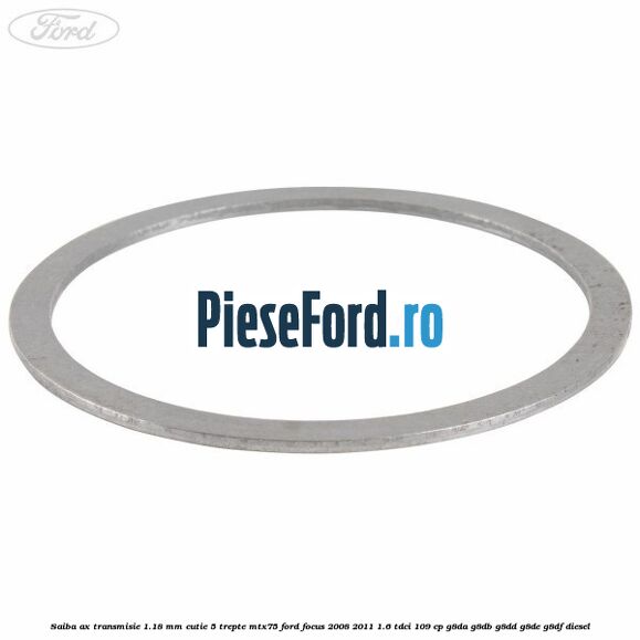 Saiba ax transmisie 1.18 mm cutie 5 trepte MTX75 Ford Focus 2008-2011 1.6 TDCi 109 cp G8DA, G8DB, G8DD, G8DE, G8DF diesel