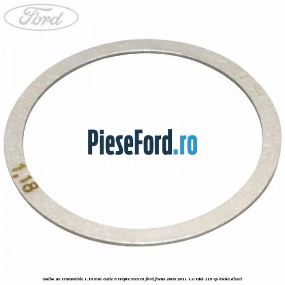 Saiba ax transmisie 1.18 mm cutie 5 trepte MTX75 Ford Focus 2008-2011 1.8 TDCi 115 cp Saiba ax transmisie 1.18 mm cutie 5 trepte MTX75 Ford Focus 2008-2011 1.8 TDCi 115 cp KKDA diesel